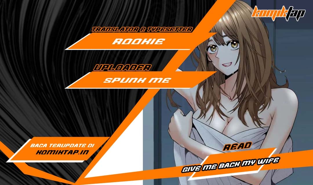 Give Me Back My Wife - Chapter 20 1