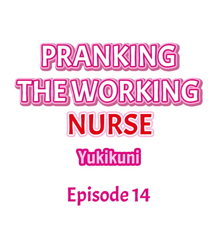 Pranking the Working Nurse - Chapter 14 3