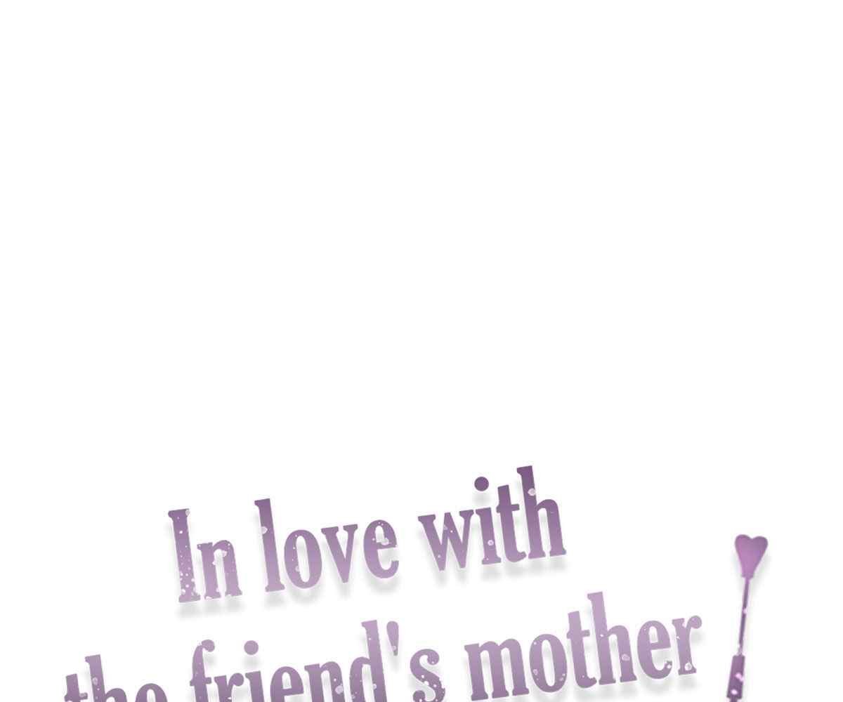 In Love With the Friend&#8217;s Mother - Chapter 11 3