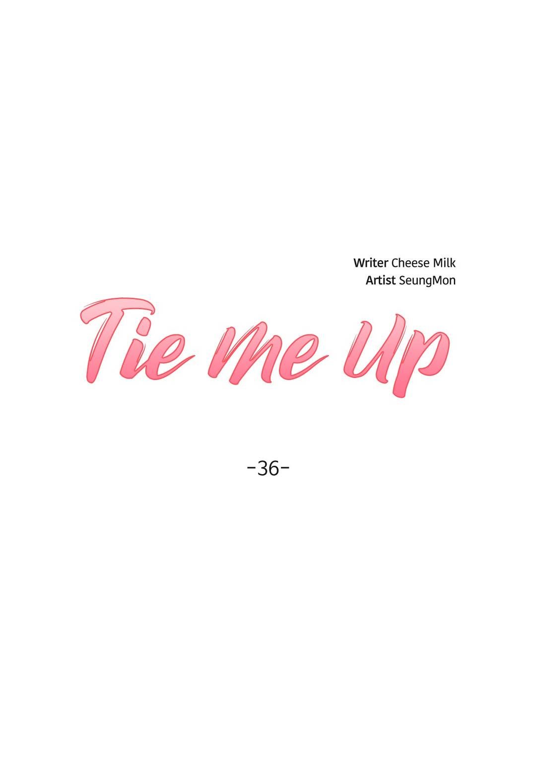 Tie Me Up - Chapter 36 6