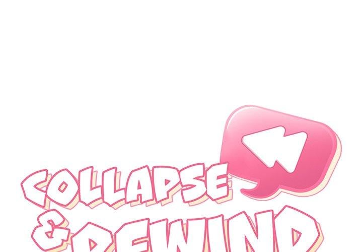 Collapse and Rewind - Chapter 5 4