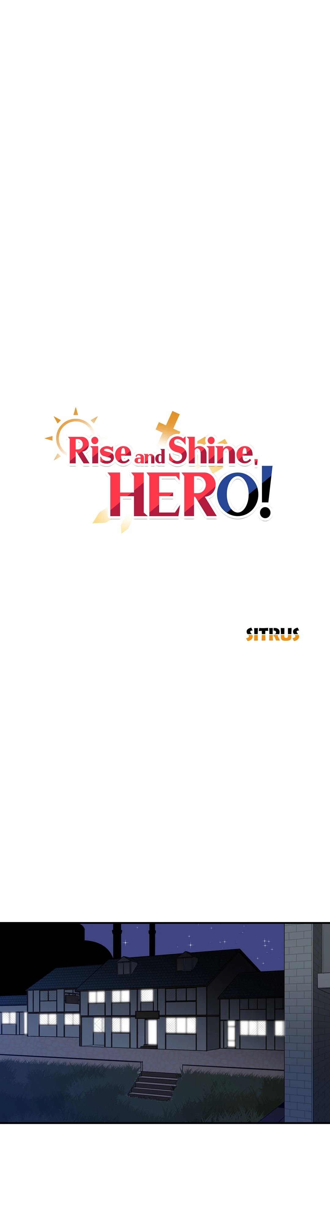 Rise and Shine, Hero! - Chapter 6 6